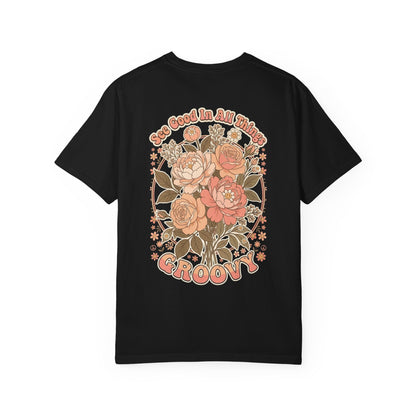 Groovy Floral 'So Good In All Things' T-shirt