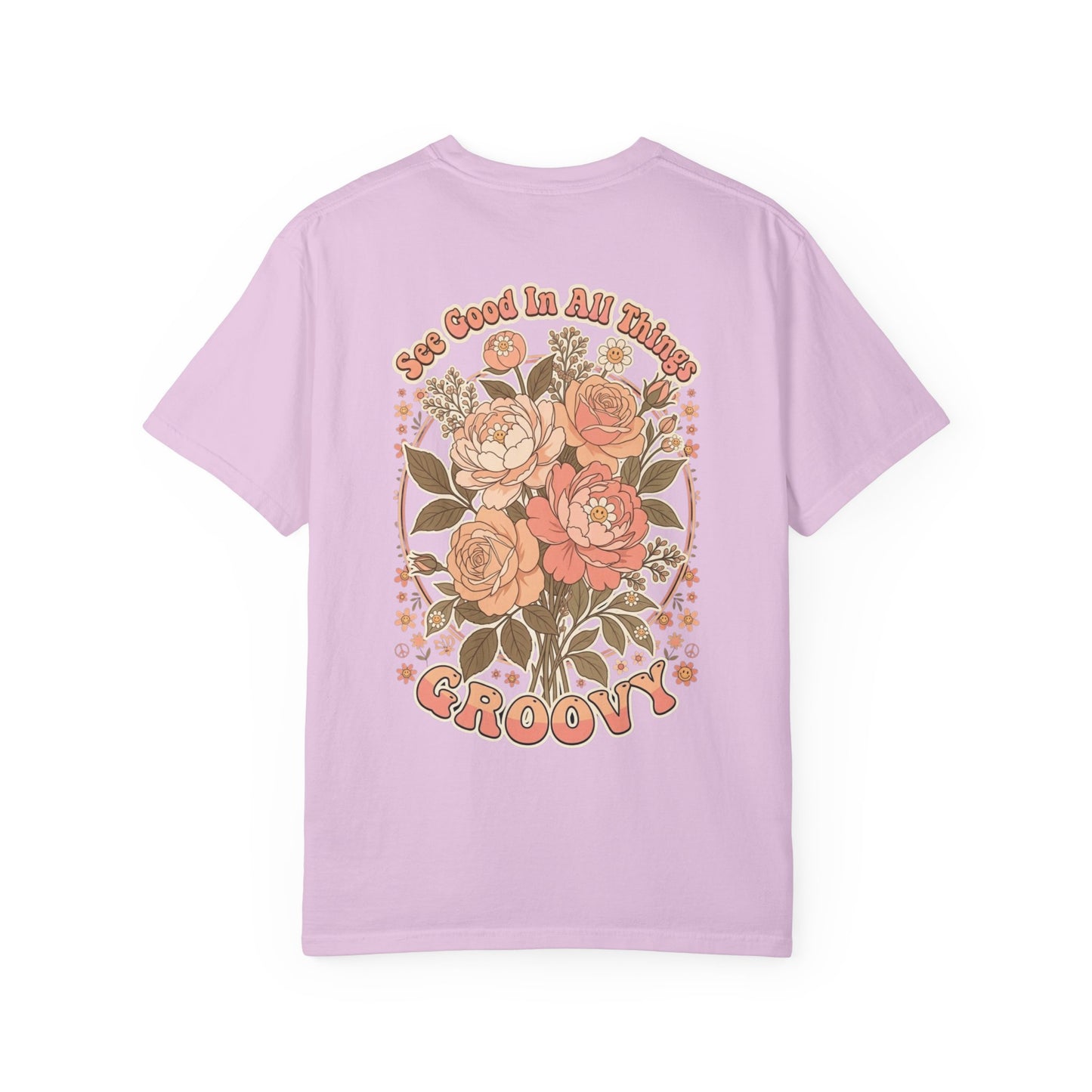 Groovy Floral 'So Good In All Things' T-shirt