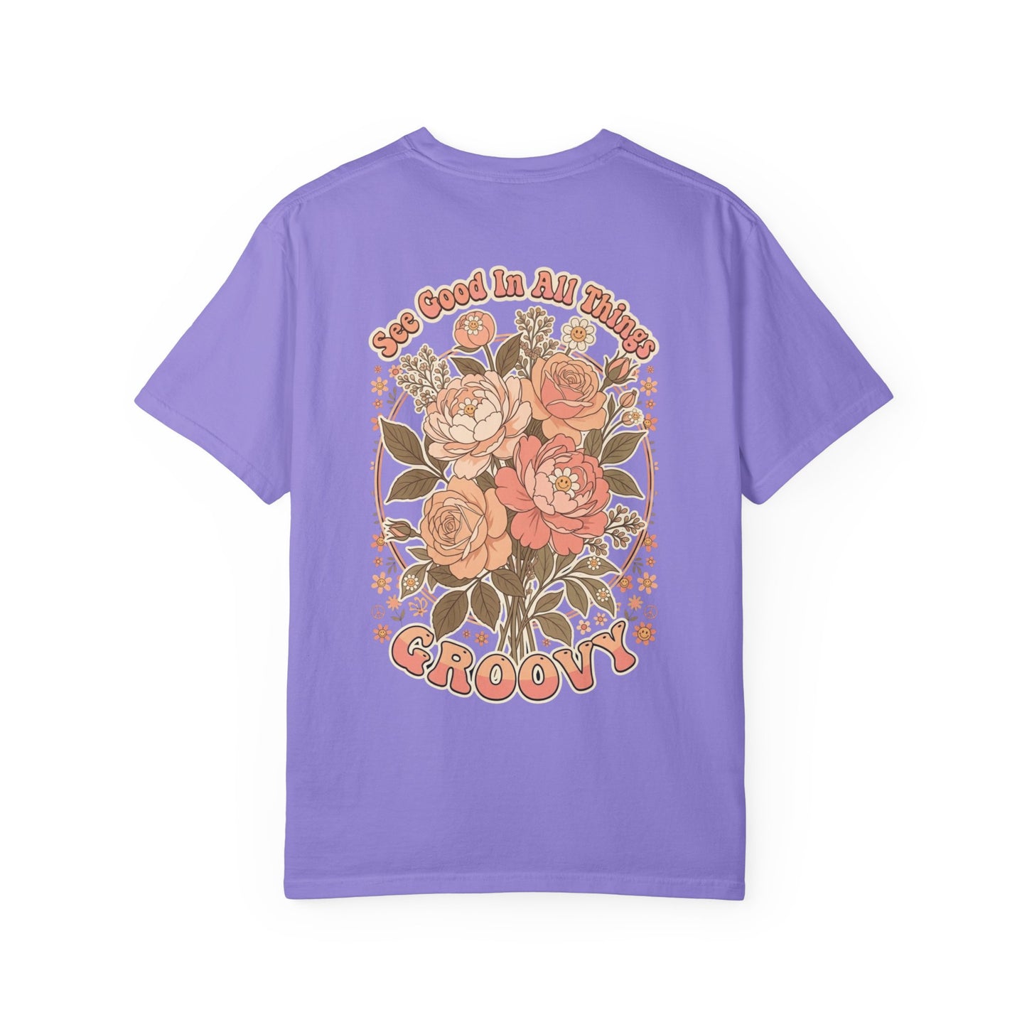 Groovy Floral 'So Good In All Things' T-shirt