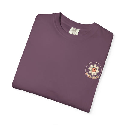 Groovy Floral 'So Good In All Things' T-shirt