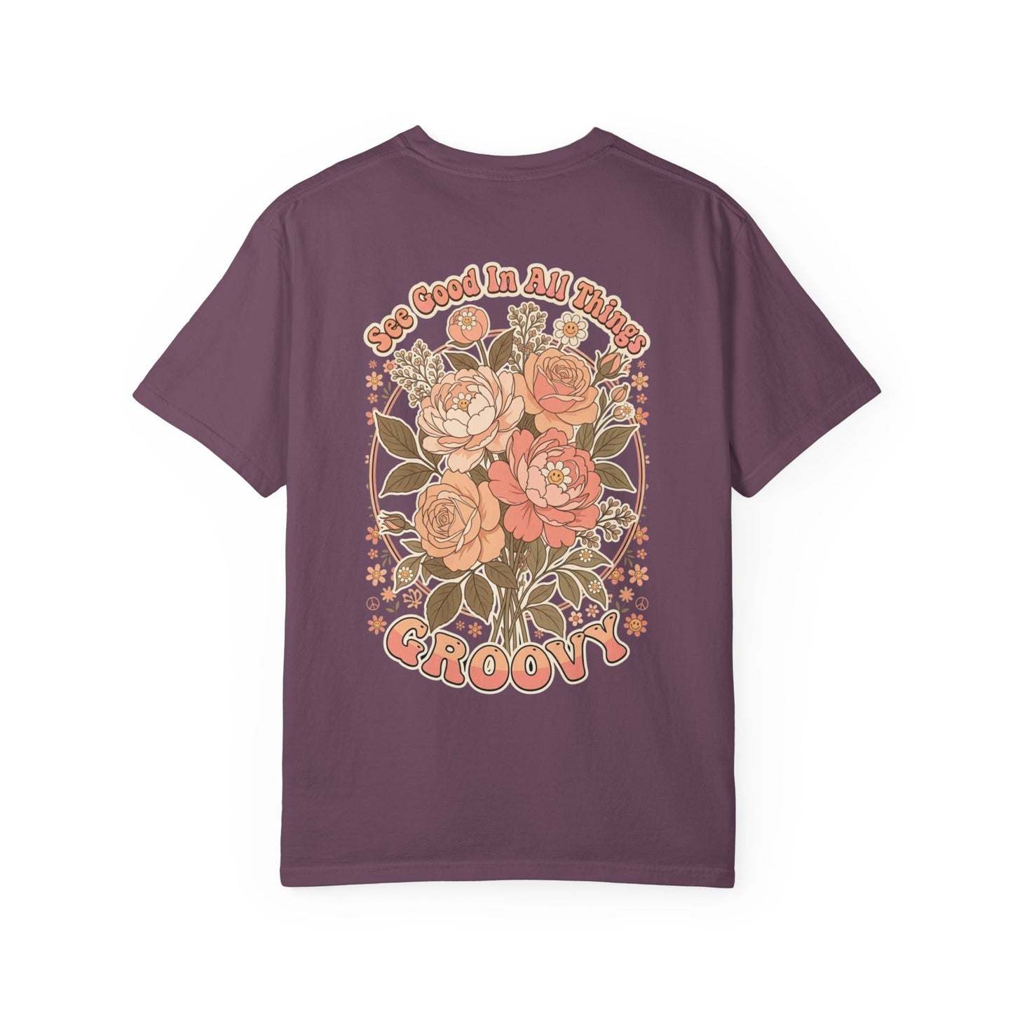 Groovy Floral 'So Good In All Things' T-shirt