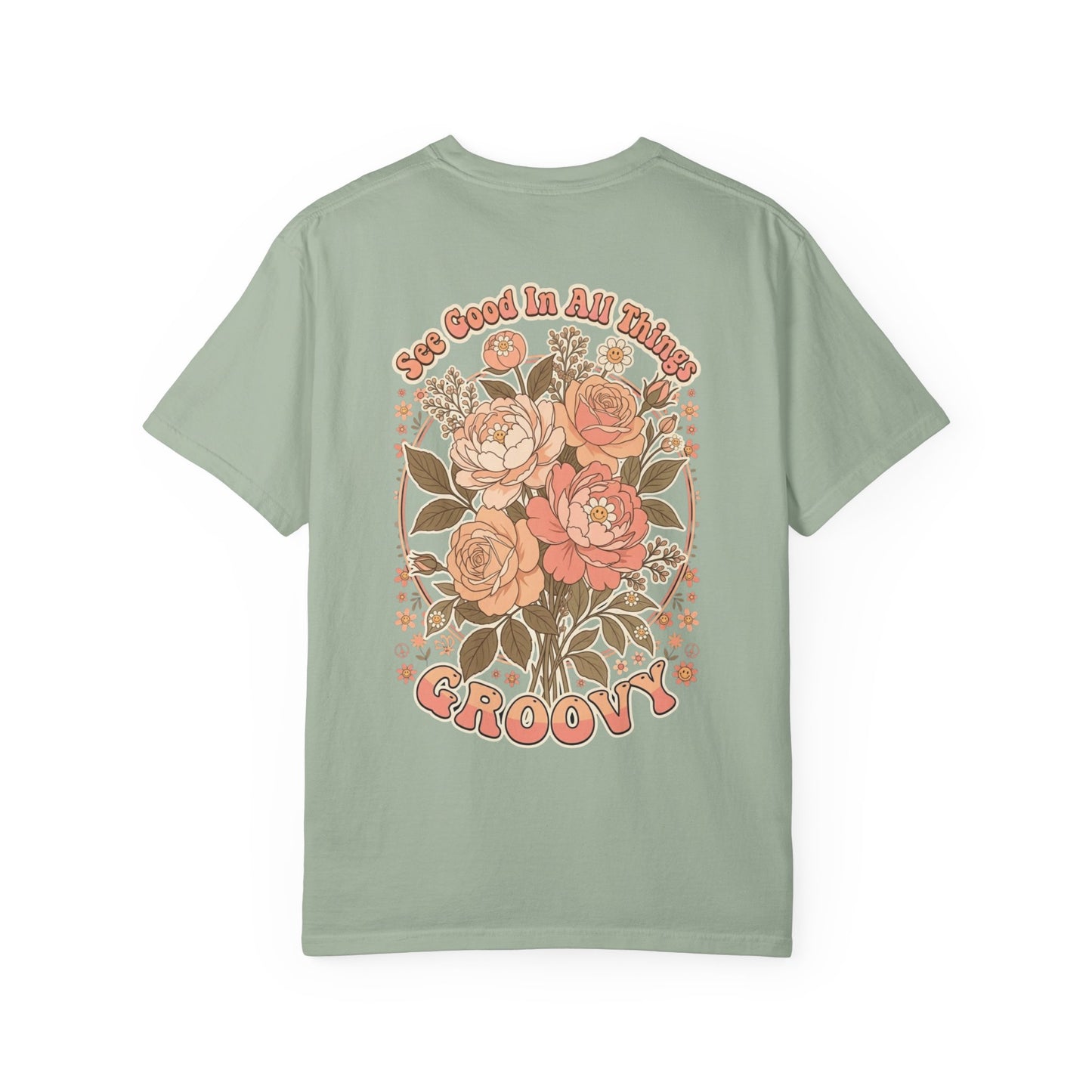 Groovy Floral 'So Good In All Things' T-shirt