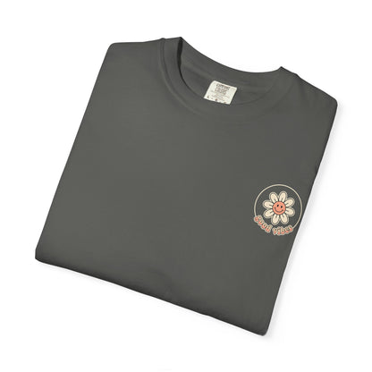 Groovy Floral 'So Good In All Things' T-shirt