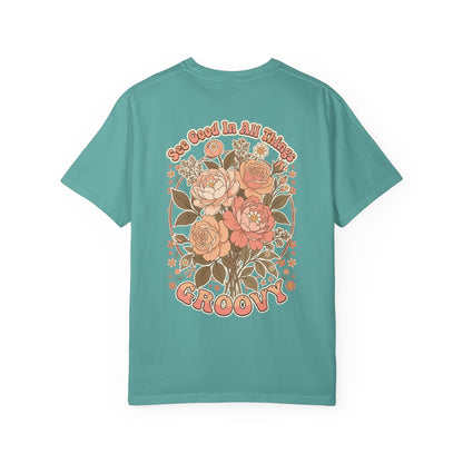 Groovy Floral 'So Good In All Things' T-shirt
